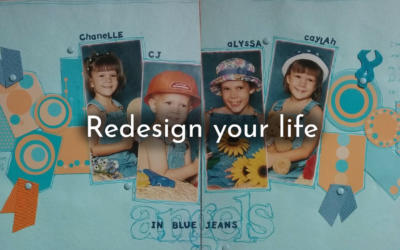 Redesign your life